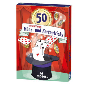 Moses 50 verblüffende Münz- und Kartentricks