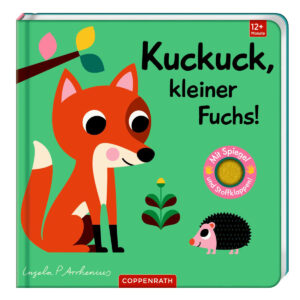 Coppenrath Filz-Fühlbuch - Kuckuck, kleiner Fuchs!